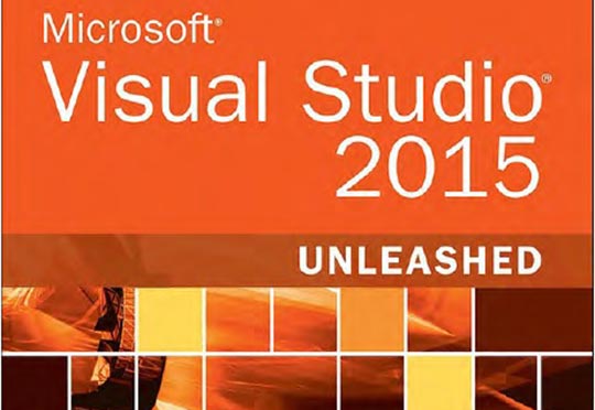 Microsoft Visual Studio 2015 Unleashed Sams 2016